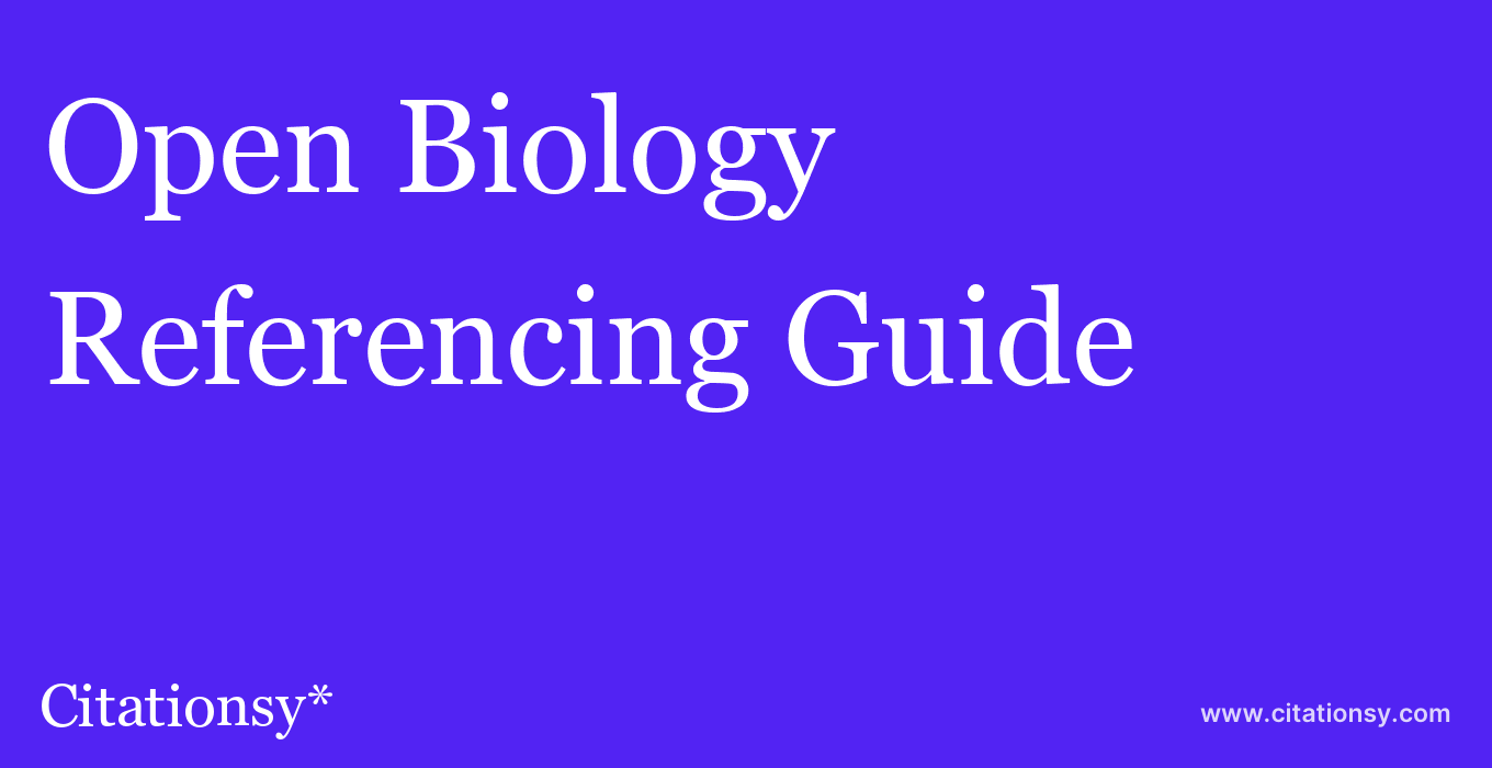 cite Open Biology  — Referencing Guide